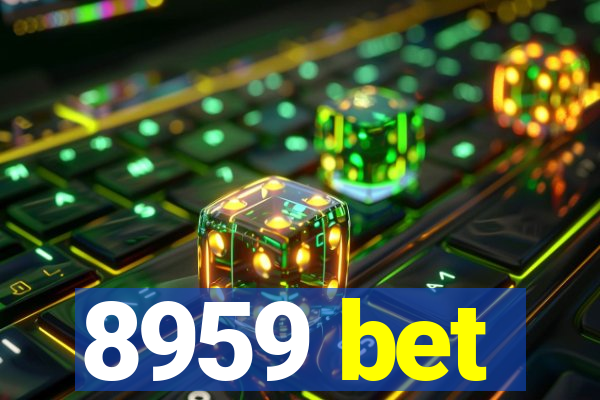 8959 bet